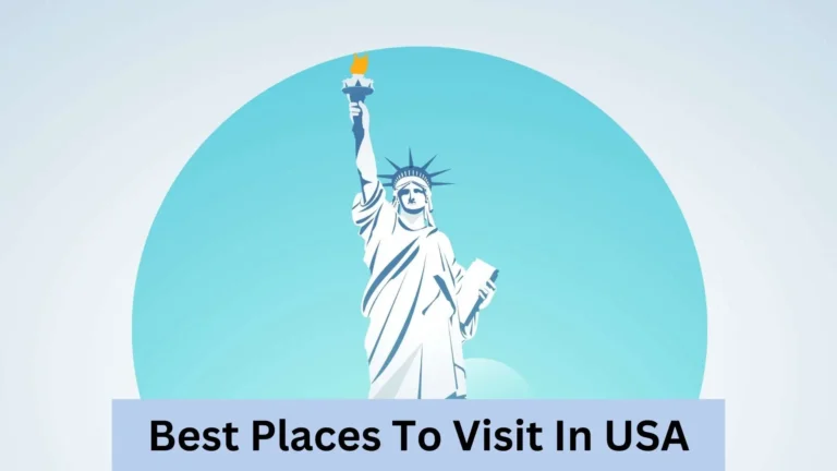 Best places to visit in USA